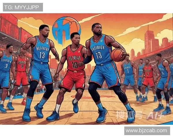 开拓者与雷霆激战四场精彩回顾及赛季前景分析